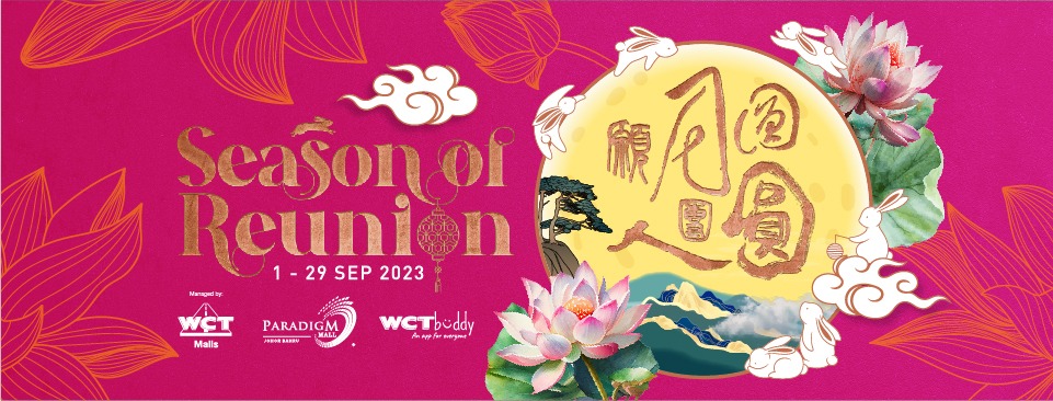 Paradigm Mall Johor Bahru “Season Of Reunion” Offers Mid-Autumn Delights For Singapore Families